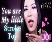 You are My little Stroke Toy Full Clip: dominaelara.com from youtabe com