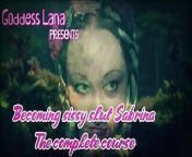 AUDIO ONLY - Becoming sissy slut Sabrina the full course from full sixty video acts sabina sex
