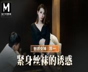 Trailer-Temptation Of Stockings-Jian Yi-MMZ-069-Best Original Asia Porn Video from sexy chinese model porn video