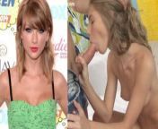 TAYLOR SWIFT - COMPILATION AND FAKE PORN from jaehyun fake porn
