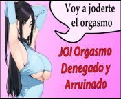 Spanish JOI denial and ruined orgasm non stop. from orgasm denial asmr day 2
