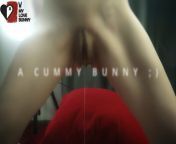 BUNNY 'S full of CUM with a dripping CREAMPIE - MyLoveBunny from sunny loyen s