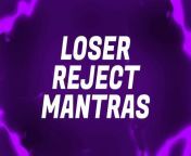 Loser Reject Mantras for Inferior Betas from mantra nude fucking