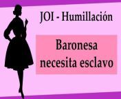 JOI humillacion Baronesa busca esclavo from jelzy asmr queen jelz patreon stockingsq