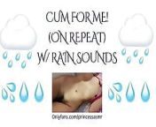 CUM FOR ME (Rain ASMR) from cum for me asmr