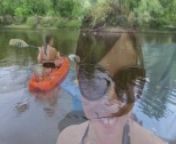 Outdoor Sex: Stop Kayaking And Fuck Me! from sexy bangla girl bathing